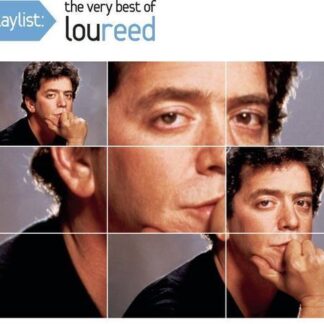 Lou Reed Playlist Very Best Of Reed Lou