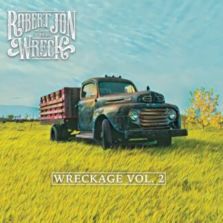 Robert Jon and The Wreck Wreckage Vol. 2