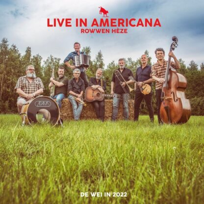 Rowwen Hèze Live In Americana De Wei In 2022 CD Deluxe Edition