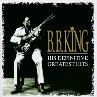 B.B. King His Definitive Greatest Hits CD Standard Edition