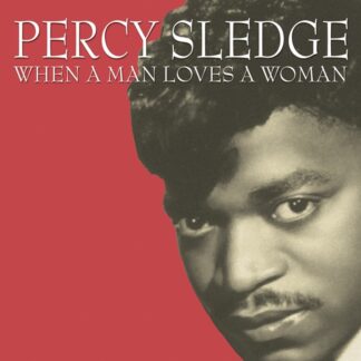 Percy Sledge When A Man Loves A Woman CD