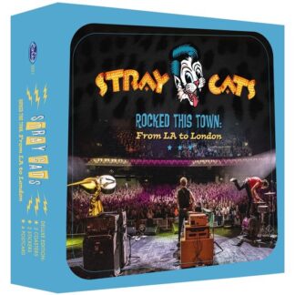 Stray Cats Rocked This Town From La To London Deluxe Edition