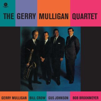 The Gerry Mulligan Quartet Feat. Bob Brookmeyer. Bill Crow. Gus Johnson