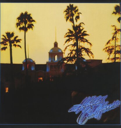 Eagles Hotel California LP