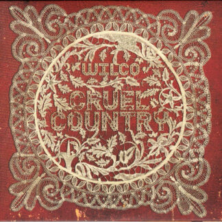 Wilco – Cruel Country CD