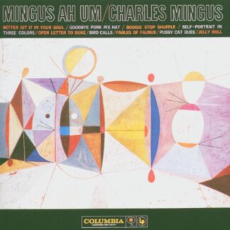 Charles Mingus Mingus Ah Um CD