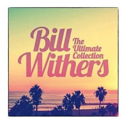 Bill Withers The Ultimate Collection CD
