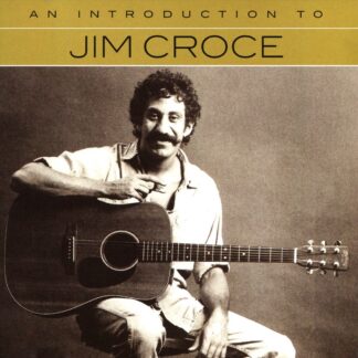 Jim Croce An Introduction To CD