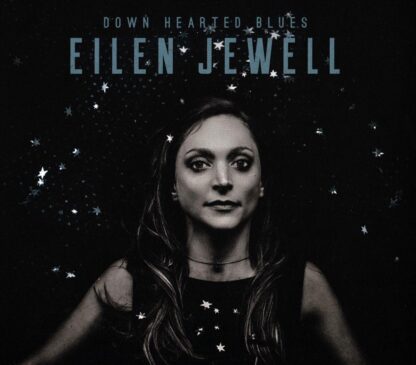 Eilen Jewell Down Hearted Blues (CD)