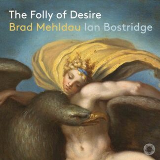 Ian Bostridge & Brad Mehldau The Folly Of Desire (CD)