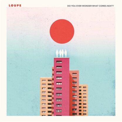 Loupe Do You Ever Wonder What Comes Next (CD)