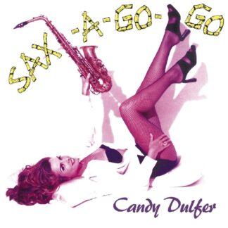 Candy Dulfer Sax a go go (CD)