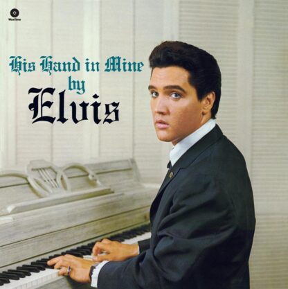 Elvis Presley His Hand In Mine (LP)