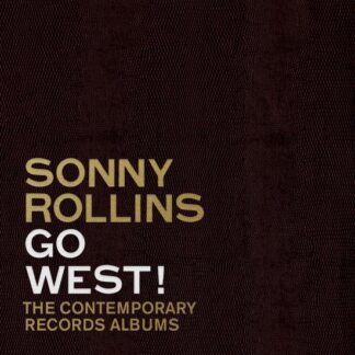 Sonny Rollins Go West! The Contemporary Records Albums (3 LP)