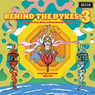 V:A Behind The Dykes 3 (even More, Beat, Blues And Psychedelic Nuggets From The Lowlands 1965 1972) (LP)