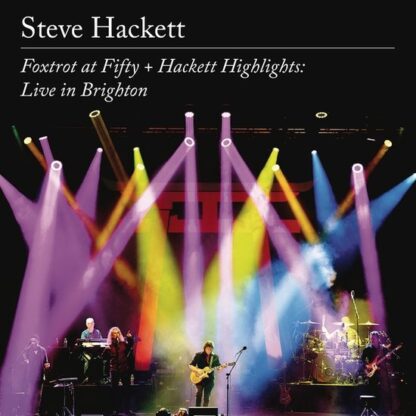 Steve Hackett Foxtrot at Fifty + Hackett Highlights Live in Brighton (2CD+2DVD)