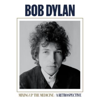 Bob Dylan Mixing Up the Medicine (LP)