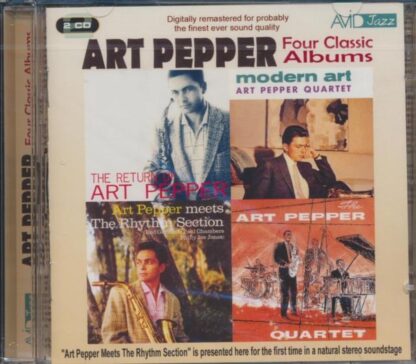 Four Classic Albums (The Return Of Art Pepper Modern Art Art Pepper Meets The Rhythm Section The Art Pepper Quartet)