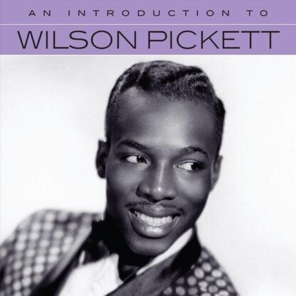 Wilson Pickett An Introduction To CD