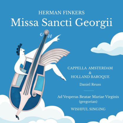 Herman Finkers, Cappella Amsterdam, Holland Baroque Missa Sancti Georgii (CD)