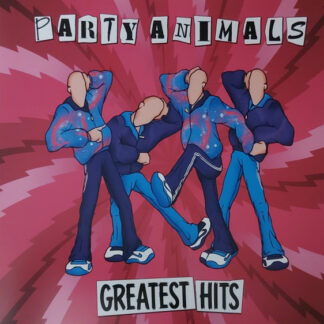 Party Animals – Greatest Hits LP