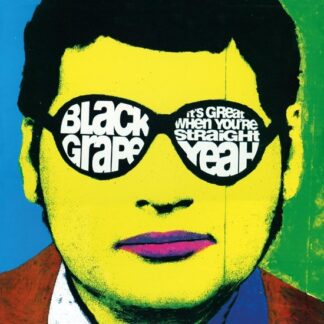 Black Grape It's Great When You're Straight... Yeah (LP)