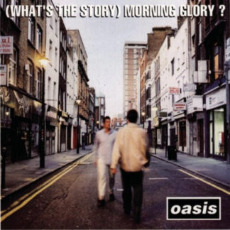 Oasis – (What's The Story) Morning Glory