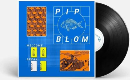 Pip Blom Welcome Break (LP)