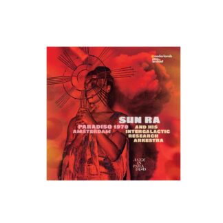 Sun Ra And His Intergalactic Research Arkestra Paradiso Amsterdam 1970 (CD)