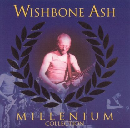 Wishbone Ash Millenium Collection (CD)