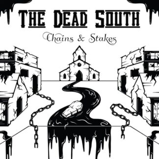 Dead South Chains & Stakes (CD)