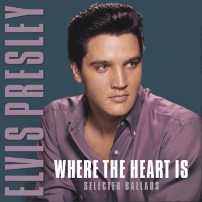 Elvis Presley Where The Heart Is (LP)