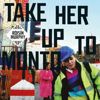 Roisin Murphy Take Her Up To Monto (2 LP)