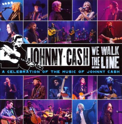 Various We Walk The Line A Celebration Of The Music Of (CD)