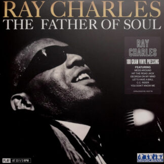 Ray Charles – The Father Of Soul