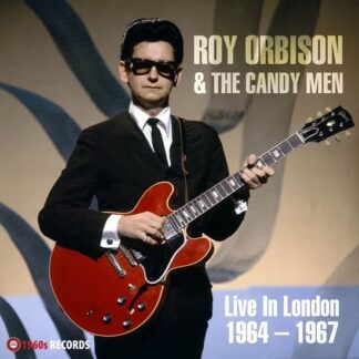 Roy Orbison & The Candy Men Live In London 1964 1967 (LP)