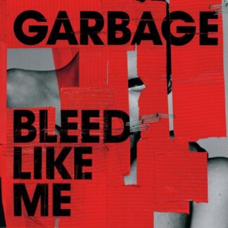 Garbage Bleed Like Me (CD) Cover