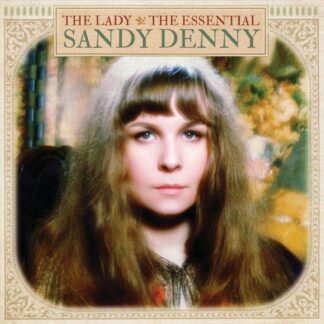 Sandy Denny The Lady The Essential (CD)