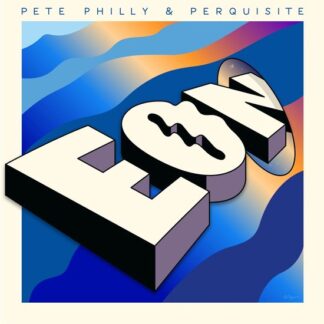 Pete Philly & Perquisite Eon (LP)