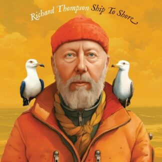 Richard Thompson Ship to Shore (CD)