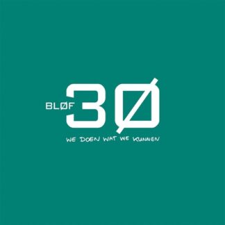 Blof 30 We Doen Wat We Kunnen (LP)