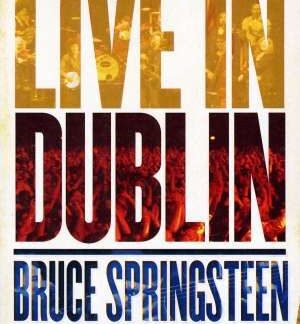 Bruce With The Sessions Band Springsteen Live In Dublin DVD