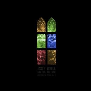 Jason Isbell And The 400 Unit Live From The Ryman Vol. 2 CD