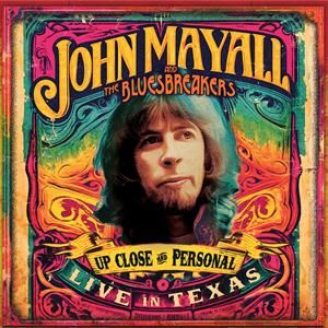 John Mayall & The Bluesbreakers Up Close And Personal Live In Texas Bluray