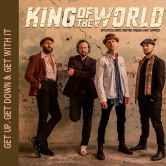 King Of The World Get Up, Get Down & Get With It (CD)