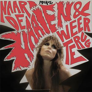 Merol Naar De Haaien & Weer Terug CD