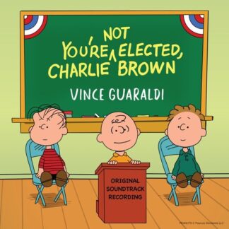 Vinac Guaraldi You're Not Elected, Charlie Brown LP