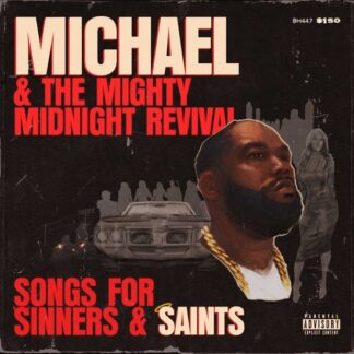 Michael & The Mighty Midnight Revival Songs For Sinners & Saints (LP) (Coloured Vinyl)