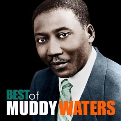 Muddy Waters The Best Of Muddy Waters (LP)