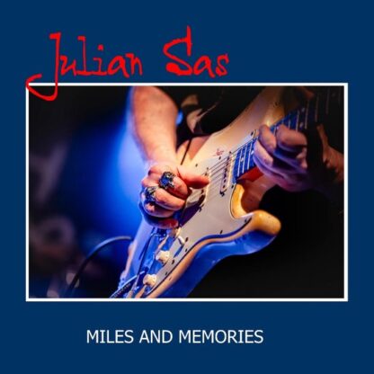 Julian Sas Miles And Memories (CD)